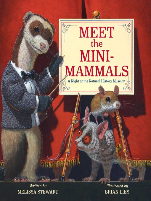 Title details for Meet the Mini-Mammals by Melissa Stewart - Wait list